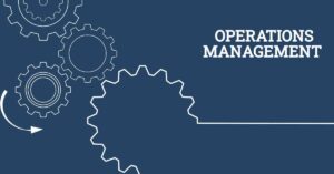 All You Need To Know About The Operations Management Courses