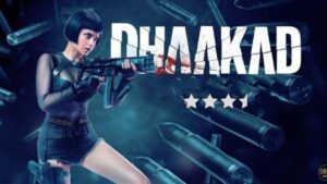 'Dhaakad' Trailer Review: Kangana Ranaut Get Down And Dirty As A Fierce Agent