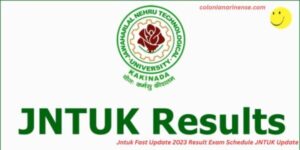 Jntuk Fast Update 2023 Result Exam Schedule JNTUK Update