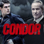 Condor Season 3 Renewal and Cast Updates