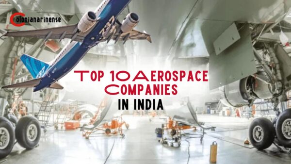 Top 10 Leading Aerospace Companies in India