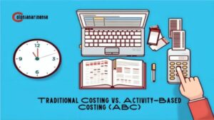 Traditional Costing vs. Activity-Based Costing (ABC)